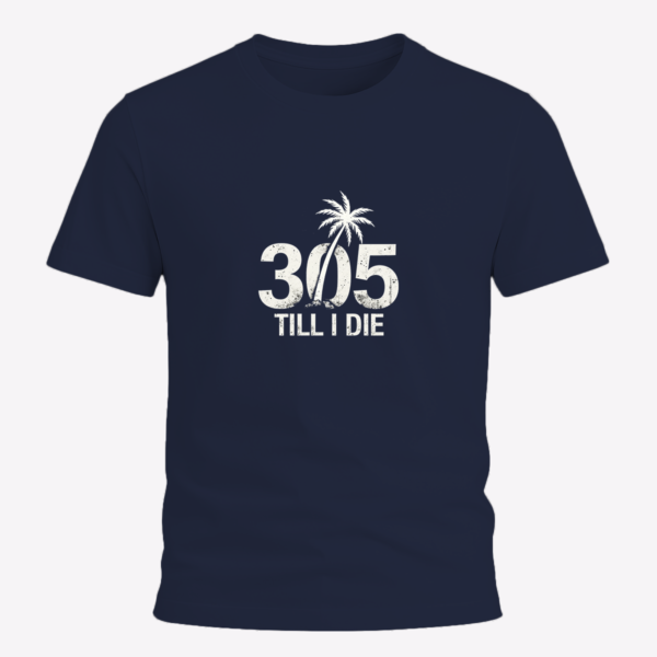 305 Till I Die – Miami Pride Streetwear Tee